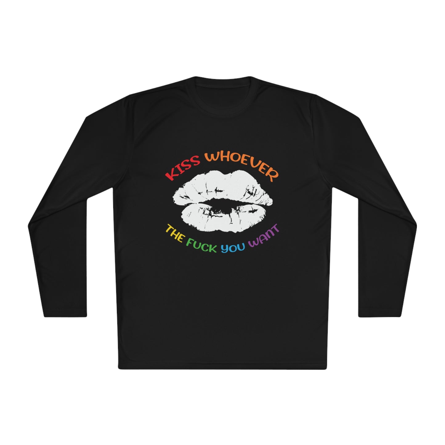 Kiss Whoever The F*ck You Want T-shirt