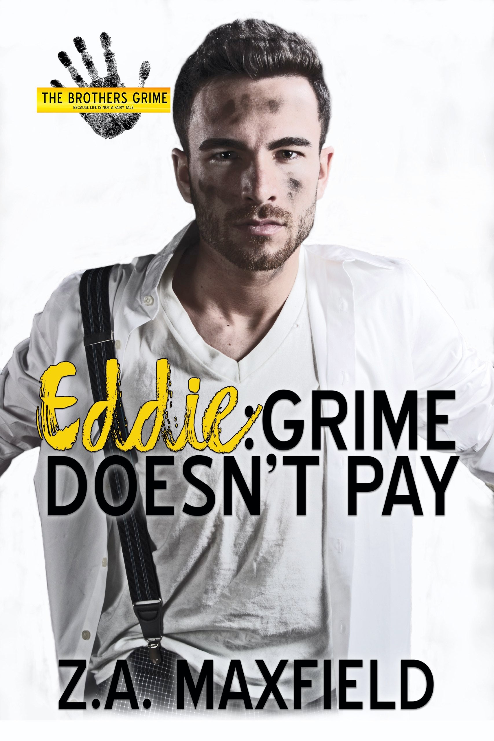 Eddie: Grime Doesn't Pay – Maxfield Books